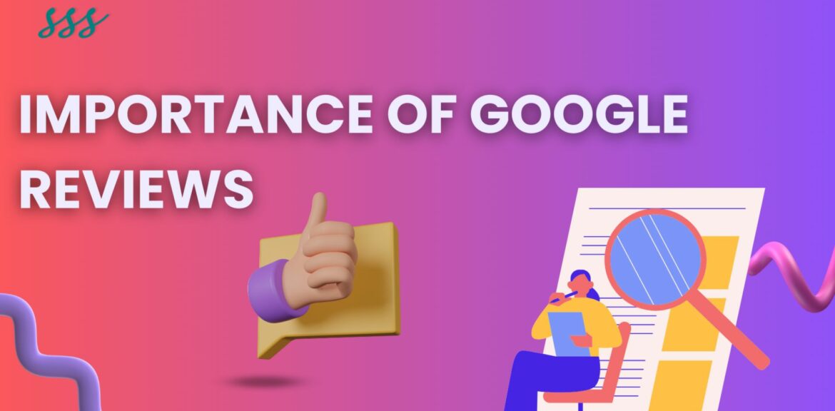 importance of Google reviews