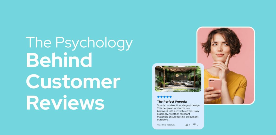 The Psychology Behind Consumer Reviews