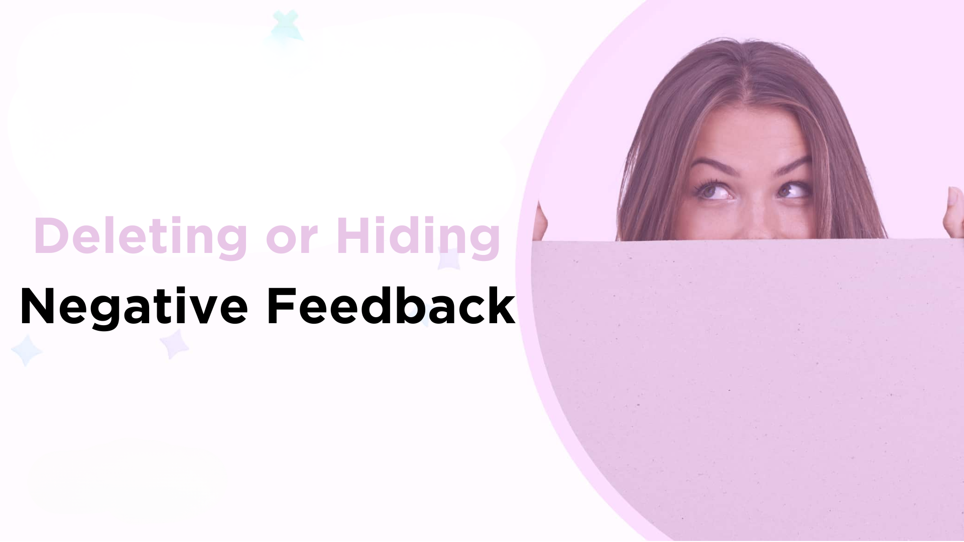 Deleting or Hiding Negative Feedback